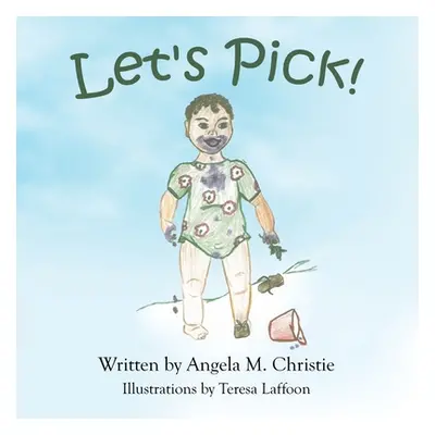 "Let's Pick!" - "" ("Laffoon Teresa")(Paperback)