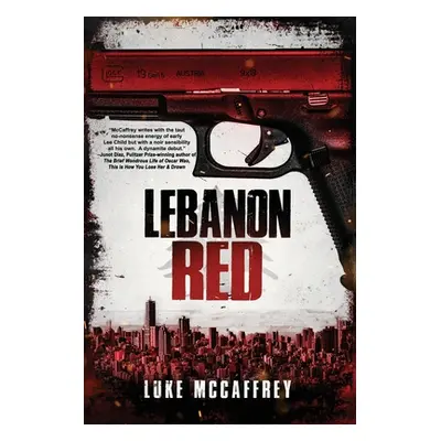 "Lebanon Red" - "" ("McCaffrey Luke")(Paperback)