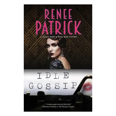 "Idle Gossip" - "" ("Patrick Renee")(Paperback)