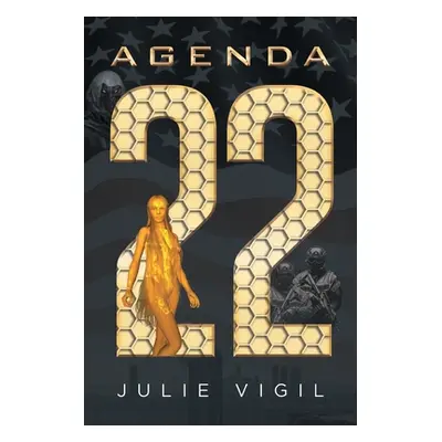 "Agenda 22" - "" ("Vigil Julie")(Paperback)