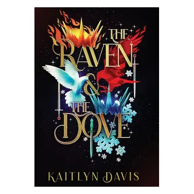 "The Raven and the Dove Special Edition Omnibus" - "" ("Davis Kaitlyn")(Pevná vazba)