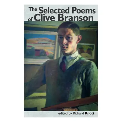 "Selected Poems of Clive Branson" - "" ("Branson Clive")(Paperback / softback)