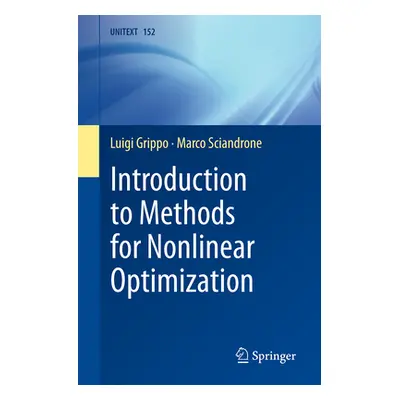 "Introduction to Methods for Nonlinear Optimization" - "" ("Grippo Luigi")(Paperback)