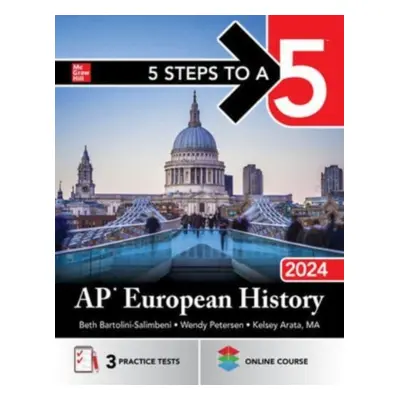 "5 Steps to a 5: AP European History 2024" - "" ("Bartolini-Salimbeni Beth")(Paperback)