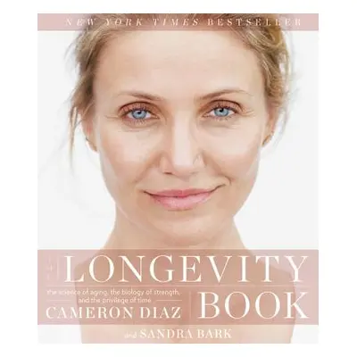 "The Longevity Book: The Science of Aging, the Biology of Strength, and the Privilege of Time" -