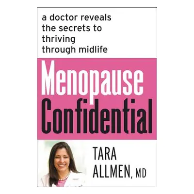 "Menopause Confidential" - "" ("Allmen Tara")(Paperback)