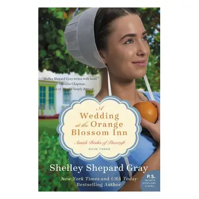 "A Wedding at the Orange Blossom Inn" - "" ("Gray Shelley Shepard")(Paperback)