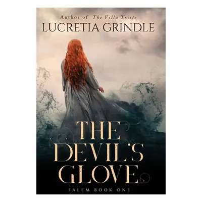 "The Devil's Glove" - "" ("Grindle Lucretia")(Pevná vazba)