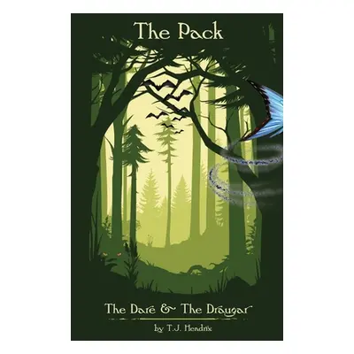 "The Pack: The Dare & The Draugar" - "" ("Hendrix T. J.")(Paperback)