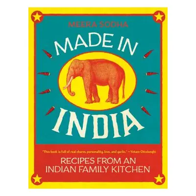 "Made in India: Recipes from an Indian Family Kitchen" - "" ("Sodha Meera")(Pevná vazba)