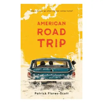 "American Road Trip" - "" ("Flores-Scott Patrick")(Paperback)