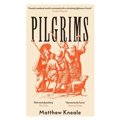 "Pilgrims" - "" ("Kneale Matthew")(Paperback / softback)