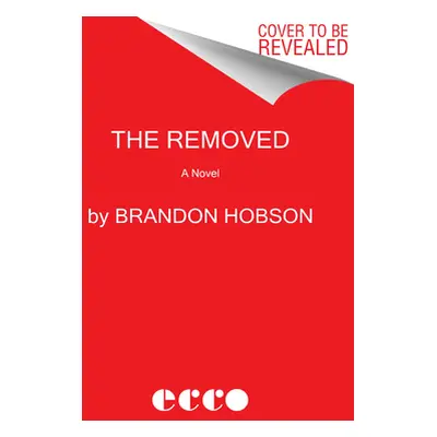 "The Removed" - "" ("Hobson Brandon")(Paperback)