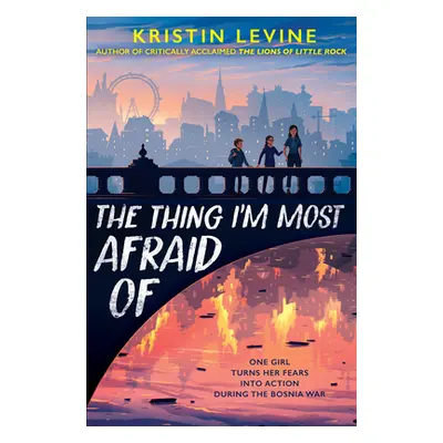 "The Thing I'm Most Afraid of" - "" ("Levine Kristin")(Pevná vazba)