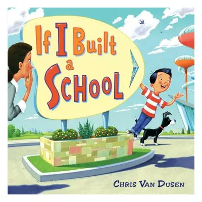 "If I Built a School" - "" ("Van Dusen Chris")(Pevná vazba)