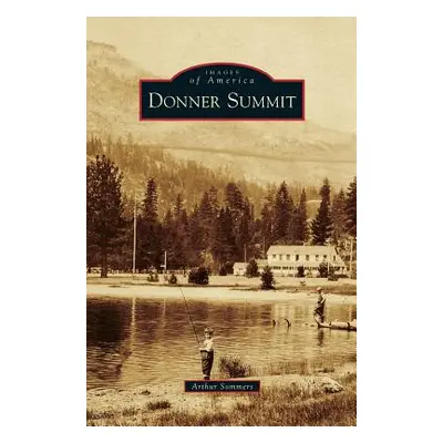 "Donner Summit" - "" ("Sommers Arthur")(Pevná vazba)