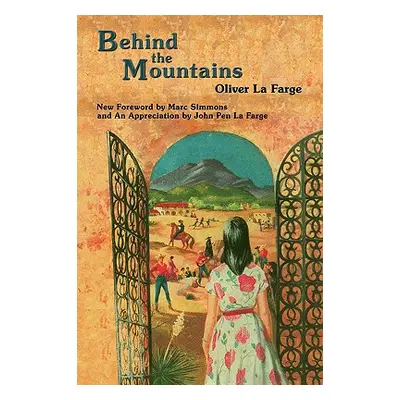 "Behind the Mountains" - "" ("La Farge Oliver")(Paperback)