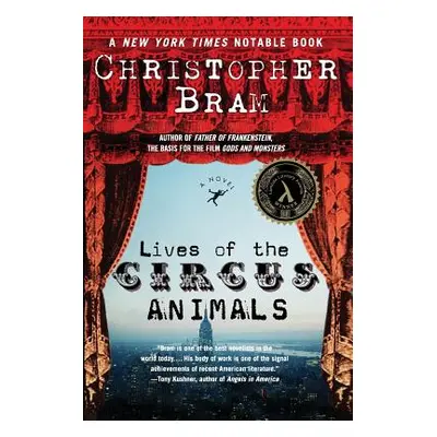 "Lives of the Circus Animals" - "" ("Bram Christopher")(Paperback)