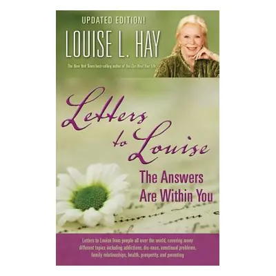 "Letters to Louise: The Answers Are Within You (Updated)" - "" ("Hay Louise L.")(Paperback)