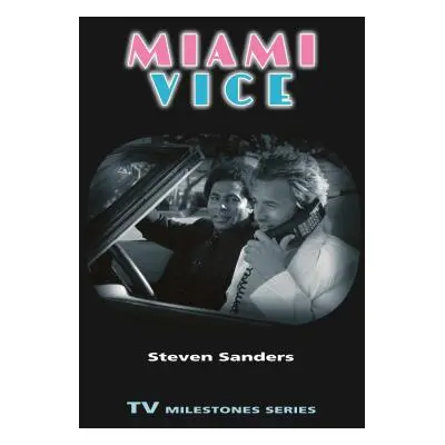 "Miami Vice" - "" ("Sanders Steven")(Paperback)