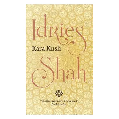 "Kara Kush" - "" ("Shah Idries")(Pevná vazba)