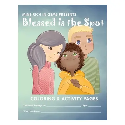 "Blessed Is the Spot Coloring & Activity Book" - "" ("Shang Lili")(Paperback)