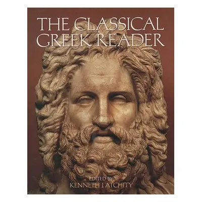 "The Classical Greek Reader" - "" ("Atchity Kenneth J.")(Paperback)