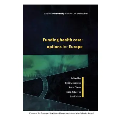 "Funding Health Care" - "" ("Mossialos Elias")(Paperback)