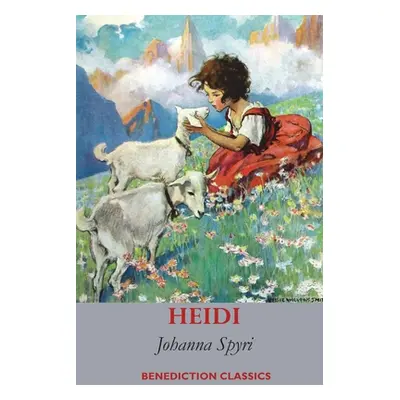 "Heidi (Fully illustrated in Colour)" - "" ("Spyri Johanna")(Paperback)