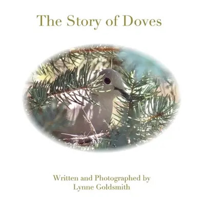 "The Story of Doves" - "" ("Goldsmith Lynne")(Paperback)