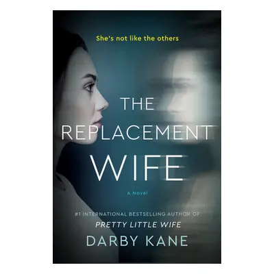 "The Replacement Wife" - "" ("Kane Darby")(Pevná vazba)