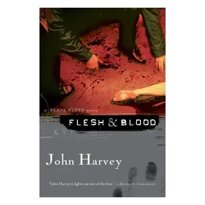 "Flesh & Blood: A Frank Elder Mystery" - "" ("Harvey John")(Paperback)