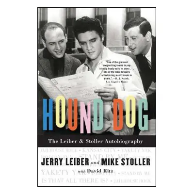 "Hound Dog: The Leiber & Stoller Autobiography" - "" ("Leiber Jerry")(Paperback)