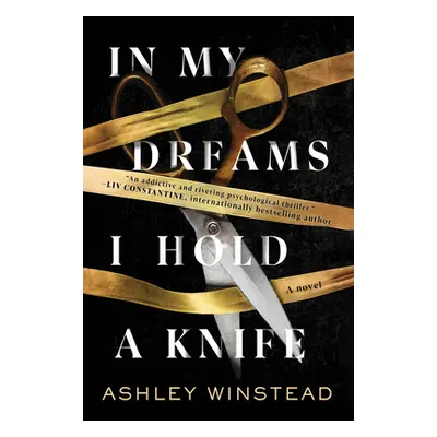 "In My Dreams I Hold a Knife" - "" ("Winstead Ashley")(Paperback)