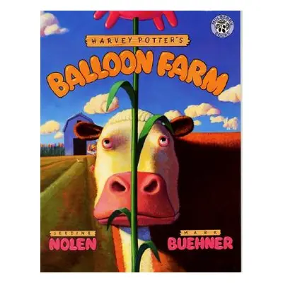 "Harvey Potter's Balloon Farm" - "" ("Nolen Jerdine")(Paperback)