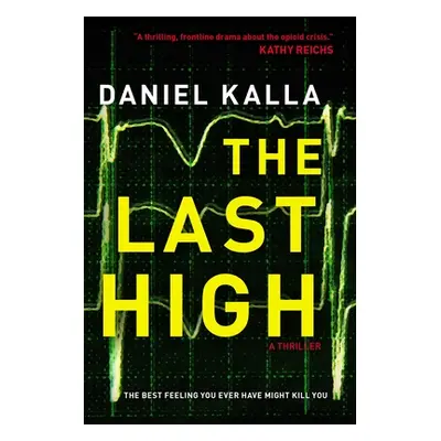 "The Last High" - "" ("Kalla Daniel")(Paperback)