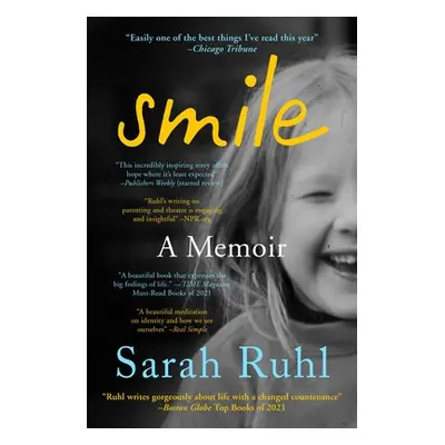 "Smile: A Memoir" - "" ("Ruhl Sarah")(Paperback)