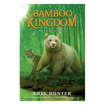 "Bamboo Kingdom #2: River of Secrets" - "" ("Hunter Erin")(Paperback)