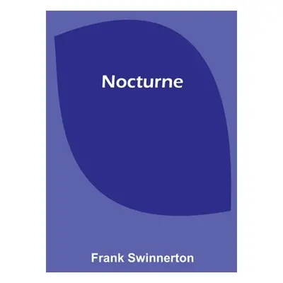 "Nocturne" - "" ("Swinnerton Frank")(Paperback)