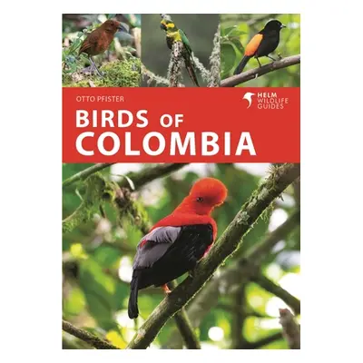 "Birds of Colombia" - "" ("Pfister Otto")(Paperback)