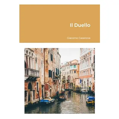 "Il Duello" - "" ("Casanova Giacomo")(Paperback)