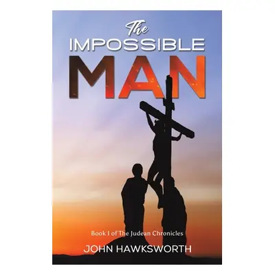 "The Impossible Man" - "" ("Hawksworth John")(Paperback)