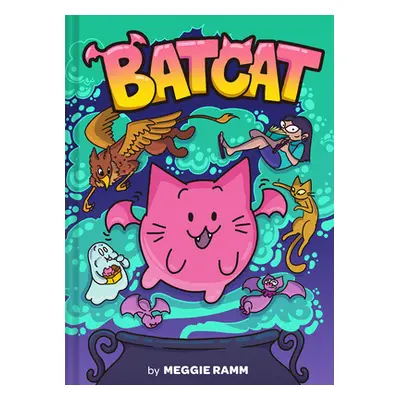 "Batcat: Volume 1" - "" ("Ramm Meggie")(Pevná vazba)