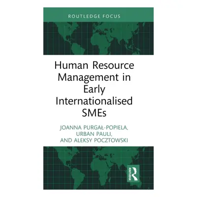 "Human Resource Management in Early Internationalised Smes" - "" ("Purgal-Popiela Joanna")(Pevná