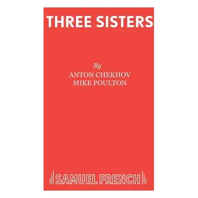 "Three Sisters" - "" ("Chekhov Anton")(Paperback)