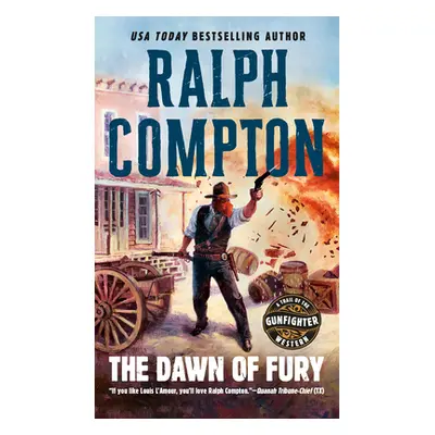 "The Dawn of Fury" - "" ("Compton Ralph")(Mass Market Paperbound)