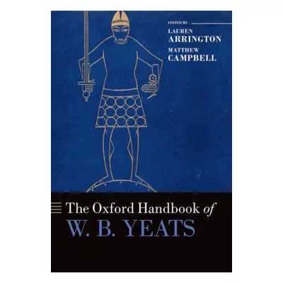 "The Oxford Handbook of W B Yeats" - "" ("Arrington")(Pevná vazba)