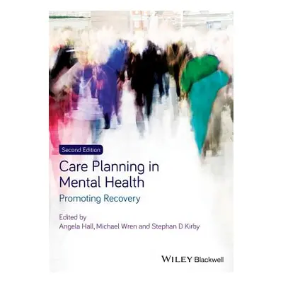 "Care Planning in Mental Health" - "" ("Hall Angela")(Paperback)