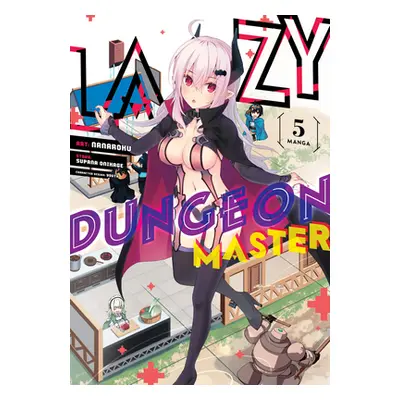 "Lazy Dungeon Master (Manga) Vol. 5" - "" ("Onikage Supana")(Paperback)