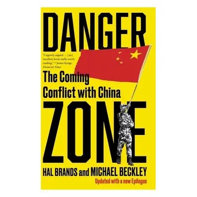 "Danger Zone: The Coming Conflict with China" - "" ("Beckley Michael")(Paperback)